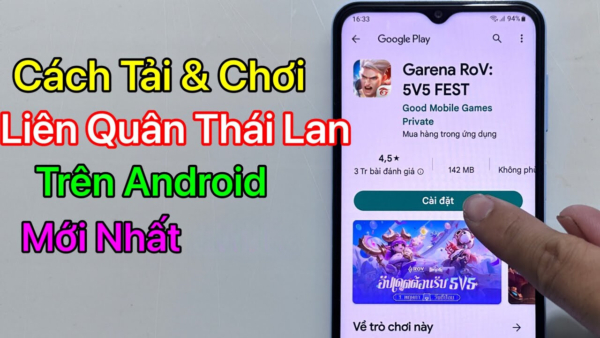 Hướng dẫn tải Liên Quân Thái Lan Mobile từ Google Play