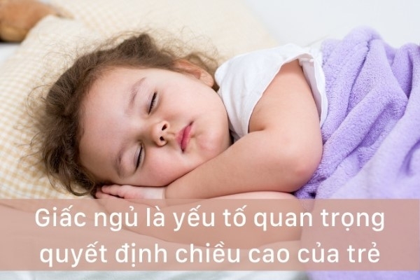 Ngủ đủ giấc giúp phát triển chiều cao cho trẻ