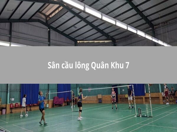 Sân cầu lông Quân Khu 7