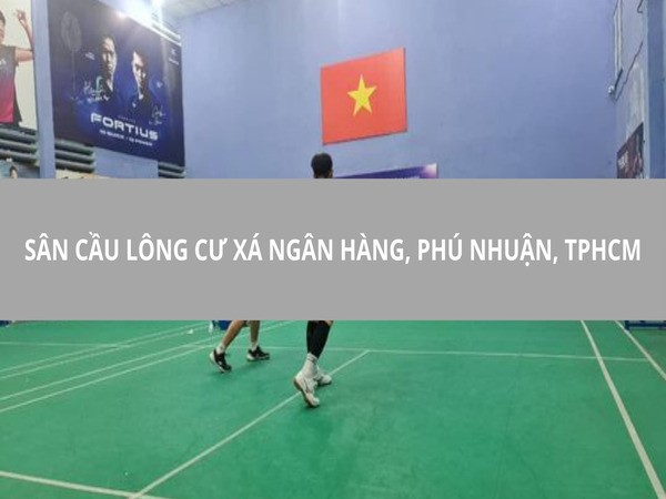 Sân cầu lông Cư Xá Ngân Hàng