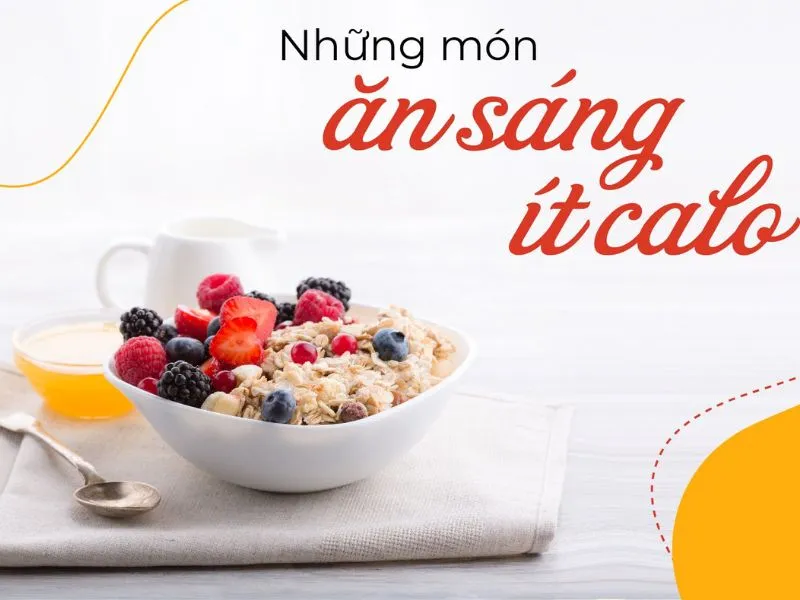 Những món ăn sáng ít calo từ ngũ cốc nguyên hạt